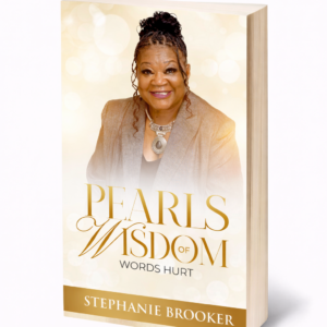 Pearls of Wisdom: Words Hurt